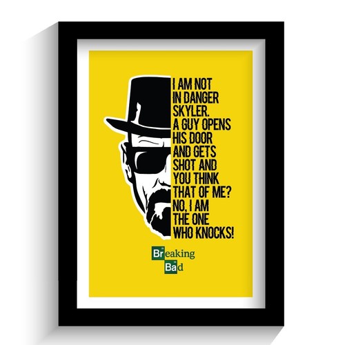 Breaking bad quote - breaking, framed